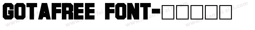 GotaFree font字体转换